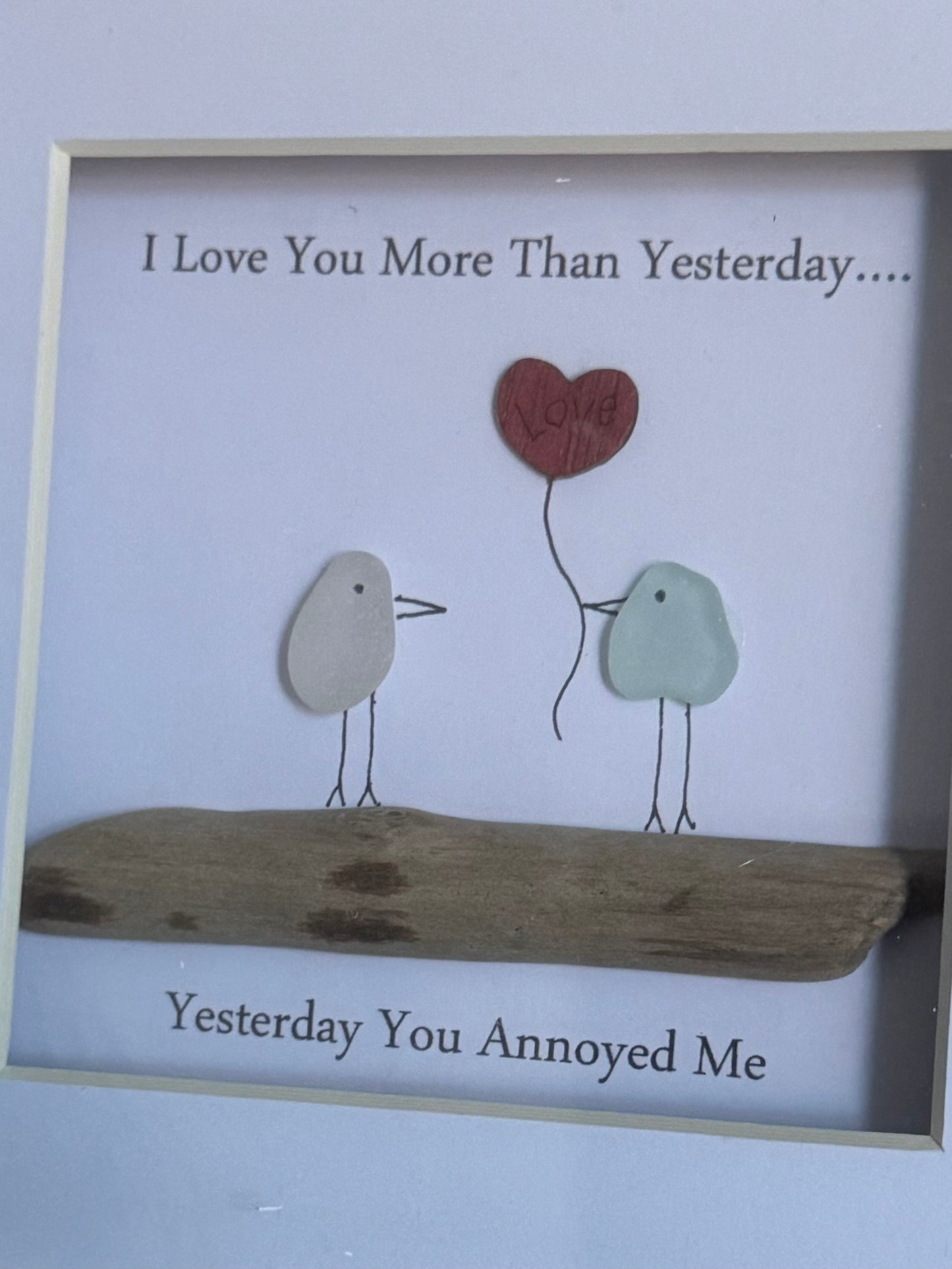 I love you more than yesterday sea glass frame.